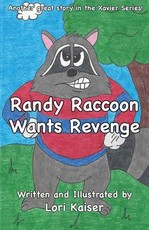 Randy Raccoon Wants Revenge