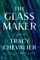 The Glassmaker