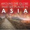Around The Globe - Must See Places in Asia