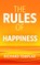 The Rules of Happiness