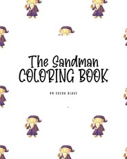 The Sandman Coloring Book for Children (8x10 Coloring Book / Activity Book)