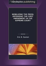 Mobilizing the Press