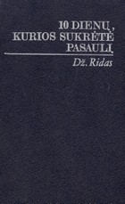 10 dienų, kurios sukrėtė pasaulį