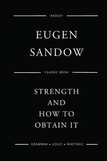 Strength And How To Obtain It