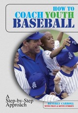 How to Coach Youth Baseball