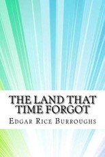 The Land That Time Forgot