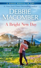 A Bright New Day: A 2-In-1 Collection