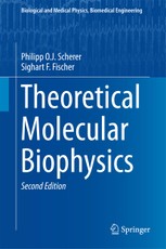 Theoretical Molecular Biophysics