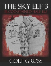 The Sky Elf 3 the Blood-Stained Half Elf