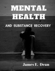 Mental Health and Substance Abuse Recovery