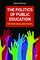 The Politics of Public Education