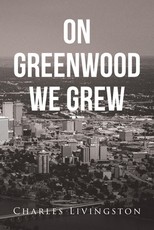 On Greenwood We Grew
