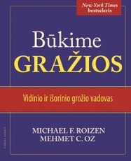 Būkime gražios: vidinio ir išorinio grožio vadovas
