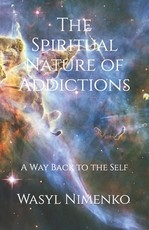 The Spiritual Nature of Addictions