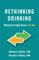 Rethinking Drinking