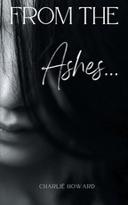 From the Ashes...