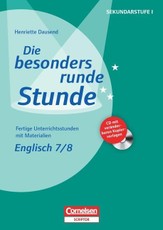 Die besonders runde Stunde Sekundarstufe I: Englisch: Klasse 7/8