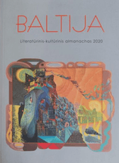 Baltija. Literatūrinis-kultūrinis almanachas 2020