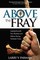 Above the Fray