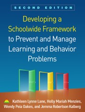 Developing a Schoolwide Framework to Prevent and Manage Learning and Behavior Problems, Second Edition
