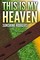 Rodgers, S: This Is My Heaven