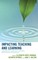 Impacting Teaching and Learning