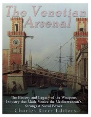 The Venetian Arsenal