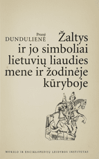 Žaltys ir jo simboliai lietuvių liaudies mene ir žodinėje kūryboje