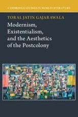 Modernism, Existentialism, and the Aesthetics of the Postcolony