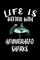 Life Is Better With Hammerhead Sharks