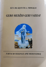 Gero medžio geri vaisiai