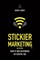 Stickier Marketing