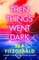 Then Things Went Dark