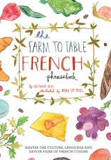The Farm to Table French Phrasebook