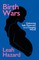 Birth Wars
