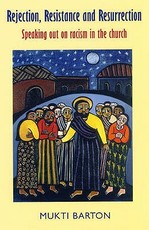 Rejection, Resistance and Resurrection