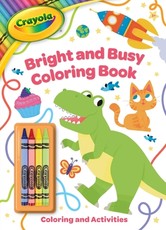 Crayola Bright and Busy Coloring Book(includes 4 Crayola Crayons)