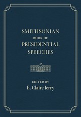 The Smithsonian Book of Presidential Speeches