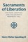 Sacraments of Liberation