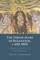 The Virgin Mary in Byzantium, C.400-1000