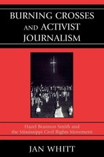 Burning Crosses and Activist Journalism