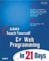 Sams Teach Yourself C# Web Programming in 21 Days