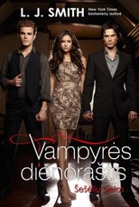 Vampyrės dienoraštis. Šešėlių sielos (ciklo „Sugrįžimas“ 2-oji knyga)