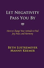 Let Negativity Pass You By