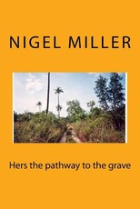 Hers the pathway to the grave