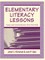 Elementary Literacy Lessons