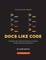 Docs Like Code