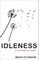 Idleness
