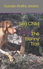Sea Child THE BUNNY TRAIL