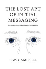The Lost Art of Initial Messaging